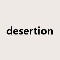 desertion是什么意思