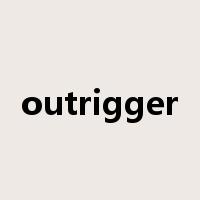 outrigger是什么意思