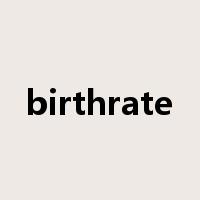 birthrate是什么意思