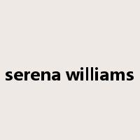 serena williams是什么意思