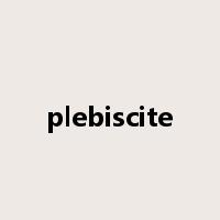 plebiscite是什么意思