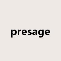 presage是什么意思