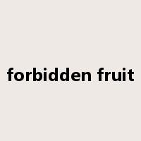 forbidden fruit是什么意思