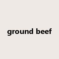 ground beef是什么意思