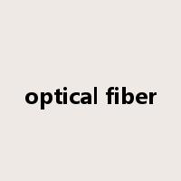 optical fiber是什么意思