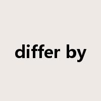differ by是什么意思