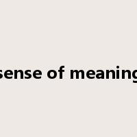 sense of meaning是什么意思