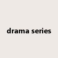 drama series是什么意思