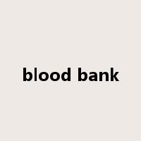 blood bank是什么意思