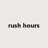 rush hours是什么意思