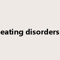 eating disorders是什么意思