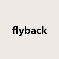 flyback是什么意思