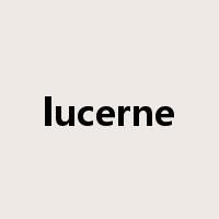 lucerne是什么意思