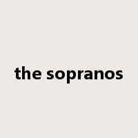 the sopranos是什么意思
