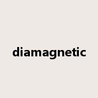 diamagnetic是什么意思