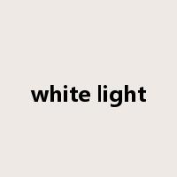 white light是什么意思