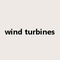 wind turbines是什么意思
