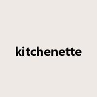 kitchenette是什么意思