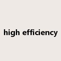 high efficiency是什么意思