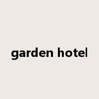 garden hotel是什么意思