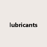 lubricants是什么意思