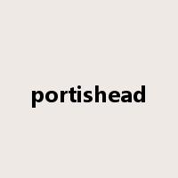 portishead是什么意思