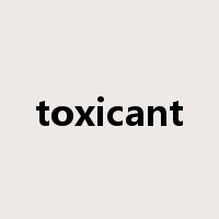 toxicant是什么意思