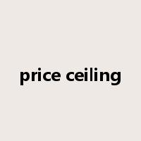 price ceiling是什么意思