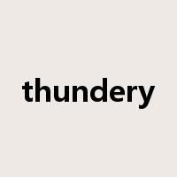 thundery是什么意思