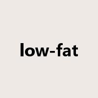low-fat是什么意思