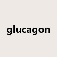 glucagon是什么意思