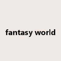 fantasy world是什么意思