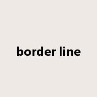 border line是什么意思