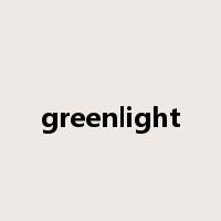 greenlight是什么意思