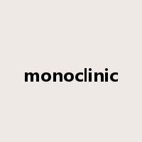 monoclinic是什么意思