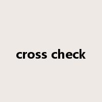 cross check是什么意思