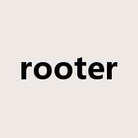 rooter是什么意思