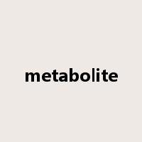 metabolite是什么意思