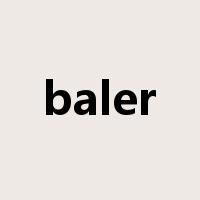 baler是什么意思