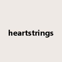 heartstrings是什么意思