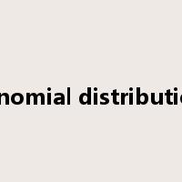 binomial distribution是什么意思