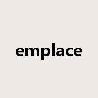 emplace是什么意思