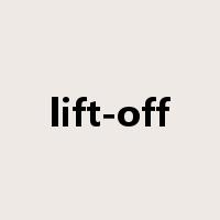 lift-off是什么意思