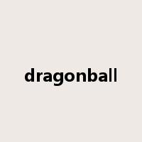 dragonball是什么意思
