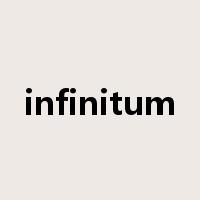 infinitum是什么意思