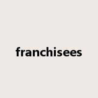 franchisees是什么意思