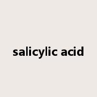 salicylic acid是什么意思