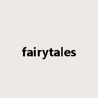 fairytales是什么意思