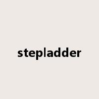 stepladder是什么意思