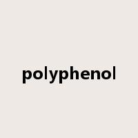 polyphenol是什么意思